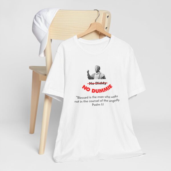 No Diddy No Dummy Unisex T-Shirt - Image 6
