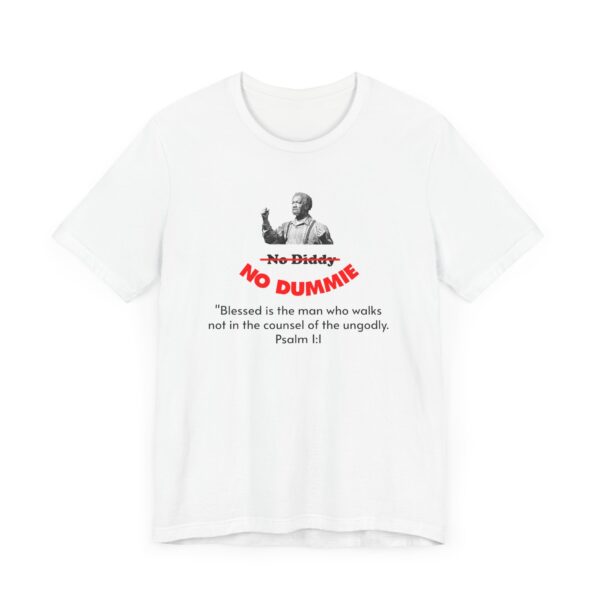 No Diddy No Dummy Unisex T-Shirt - Image 2