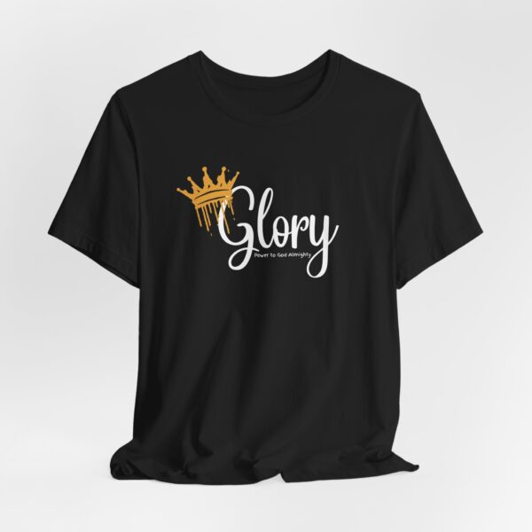 Glory: Power to Almighty God Unisex T-Shirt